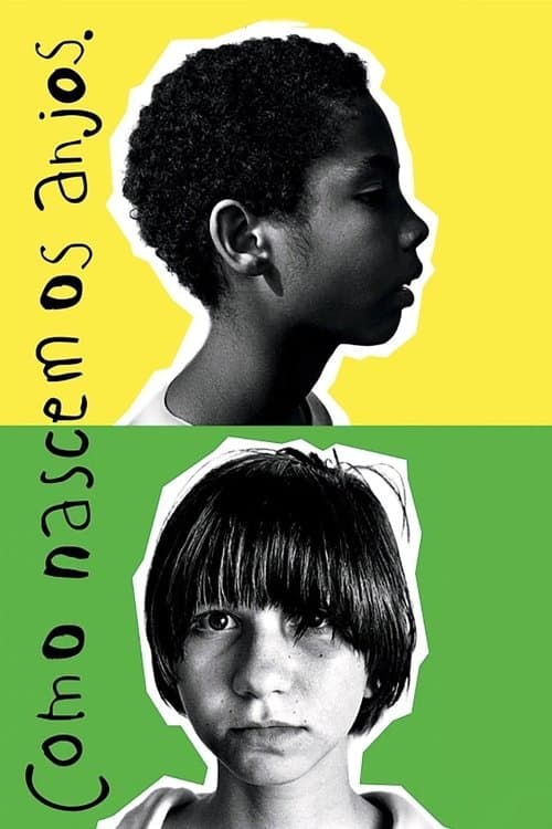 Como Nascem os Anjosのポスター