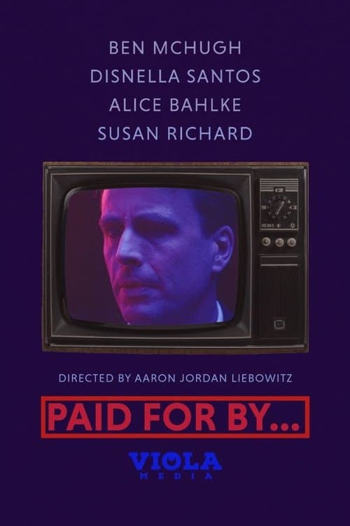 Paid for By...のポスター