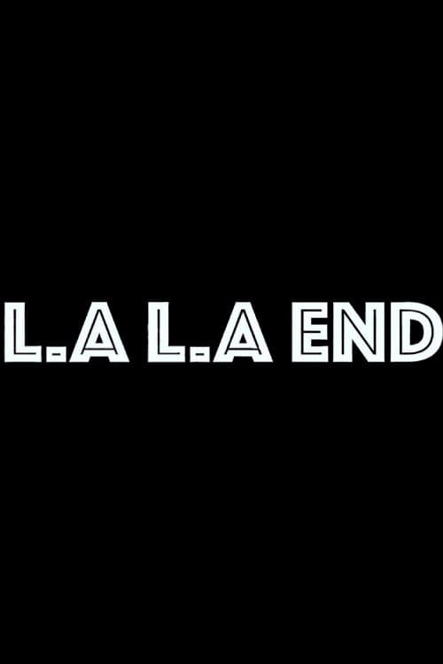 LA. LA. Endのポスター