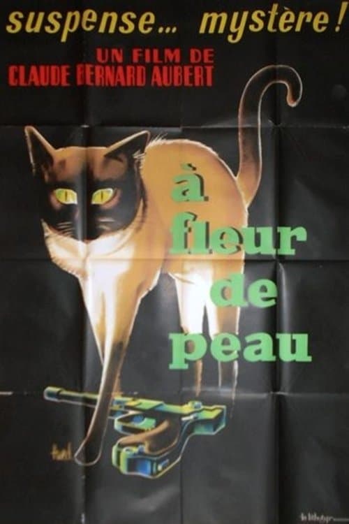 À fleur de peauのポスター