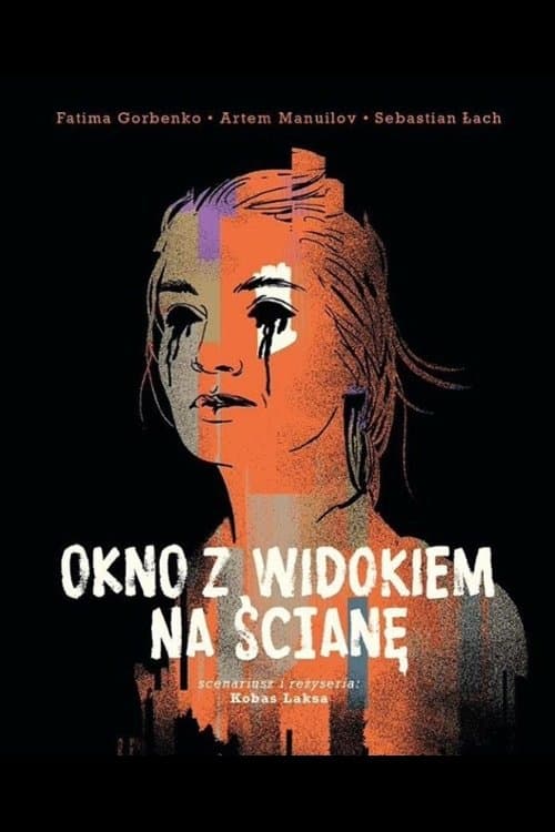 Okno z widokiem na ścianęのポスター