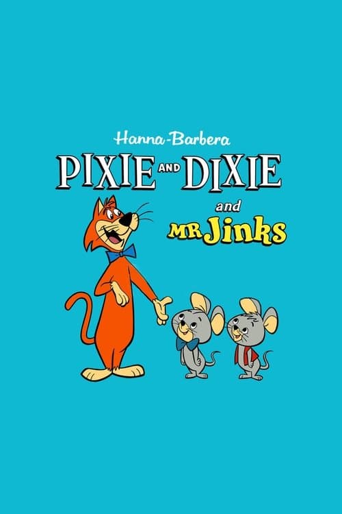 Pixie and Dixie and Mr. Jinksのポスター
