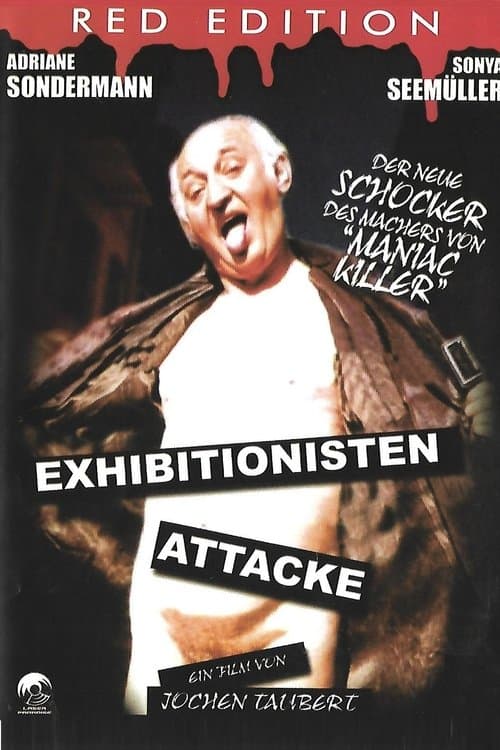 Exhibitionisten Attackeのポスター