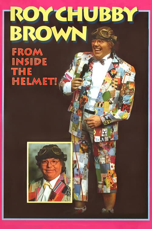 Roy Chubby Brown: From Inside the Helmetのポスター