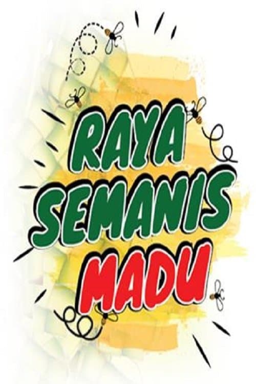 Raya Semanis Maduのポスター