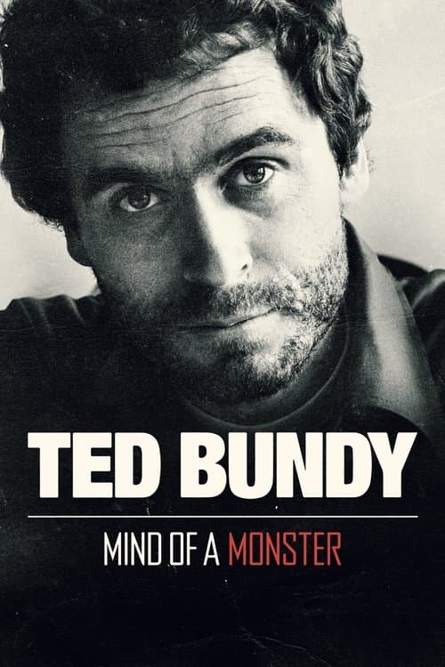 Ted Bundy: Mind of a Monsterのポスター