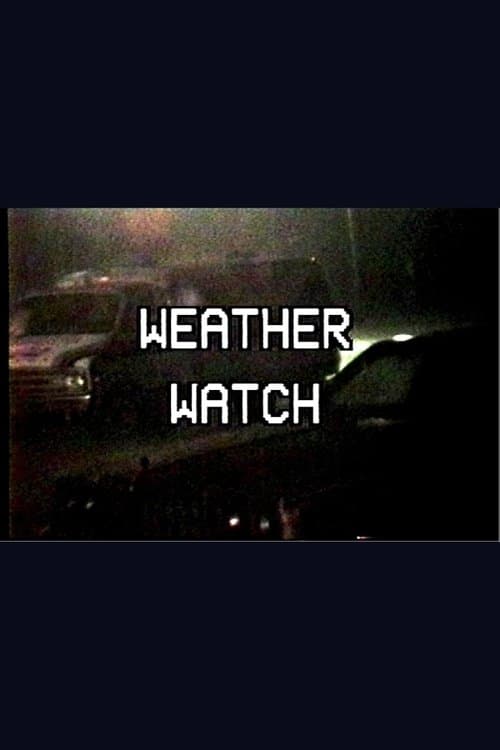 Weather Watchのポスター