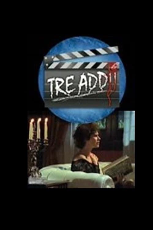 Tre Addiiのポスター