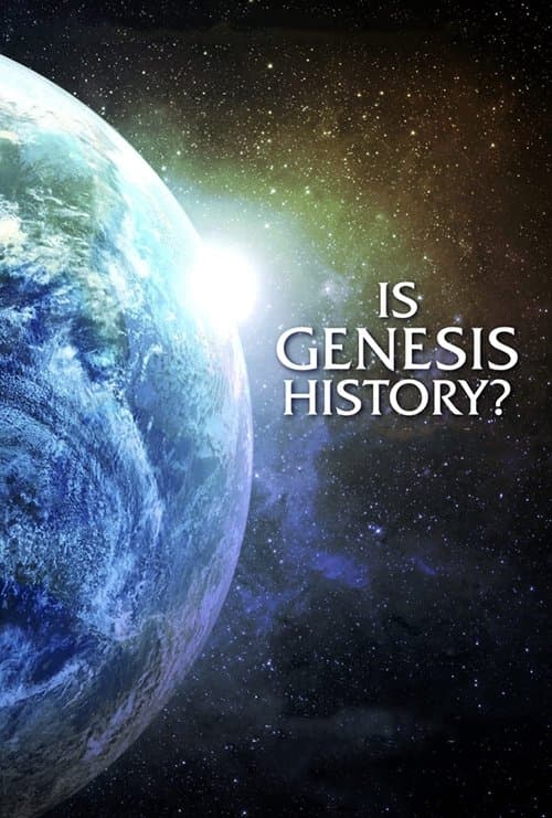 Is Genesis History?のポスター
