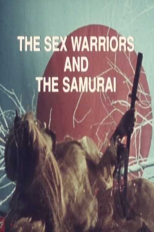 The Sex Warriors and the Samuraiのポスター