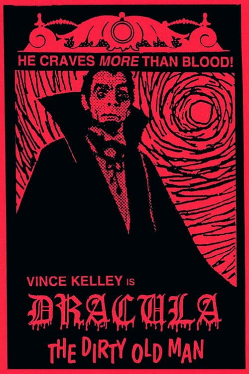 Dracula (The Dirty Old Man)のポスター