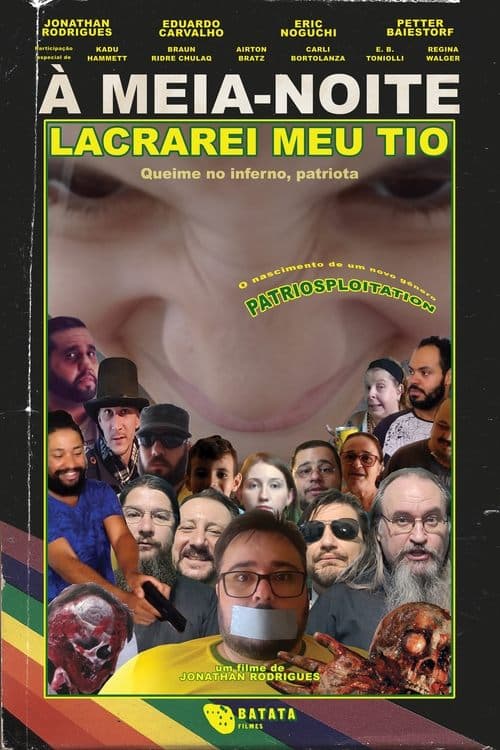 Á Meia-Noite Lacrarei meu Tioのポスター