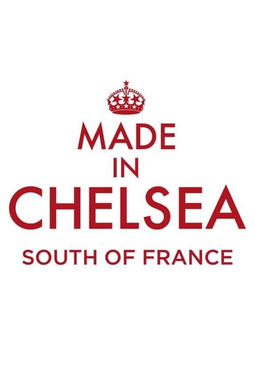Made in Chelsea South of Franceのポスター
