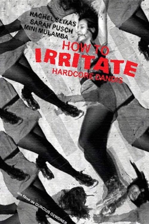 How to Irritate Hardcore Dandiesのポスター
