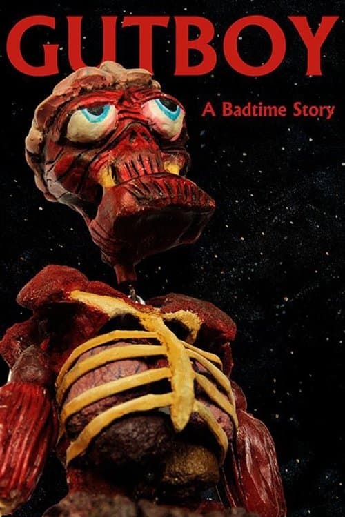 Gutboy: A Badtime Storyのポスター