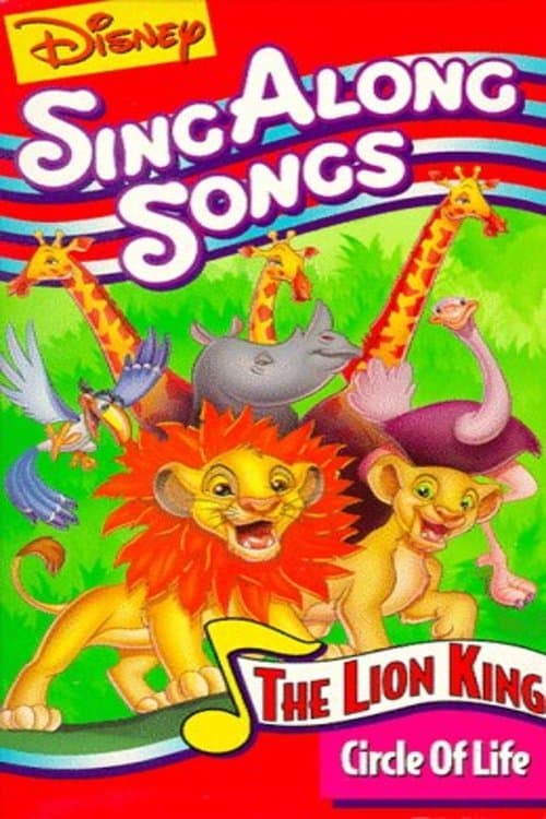 Disney's Sing-Along Songs: Circle of Lifeのポスター