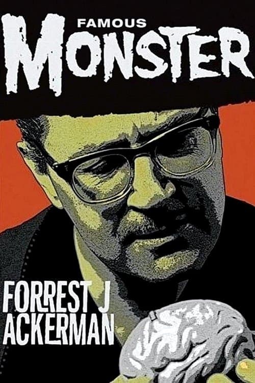 Famous Monster: Forrest J Ackermanのポスター
