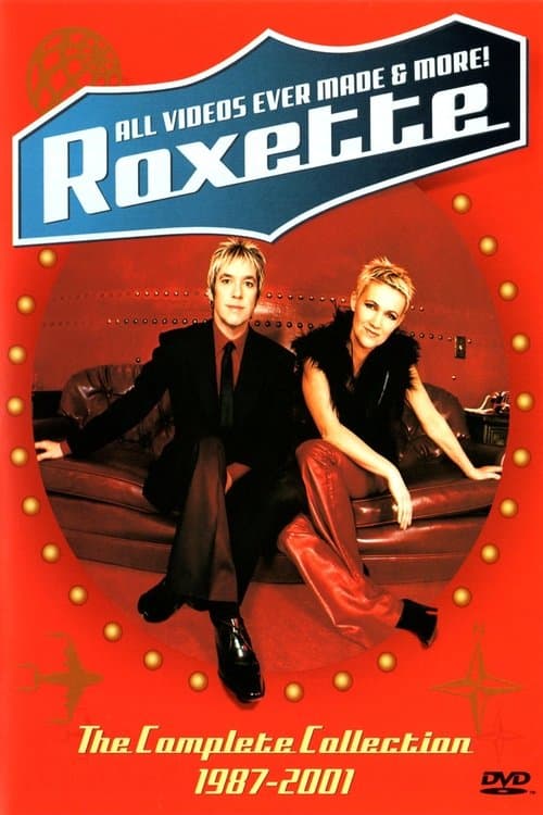 Roxette: All Videos Ever Made & More!のポスター