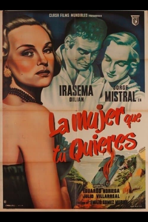 La mujer que tu quieresのポスター