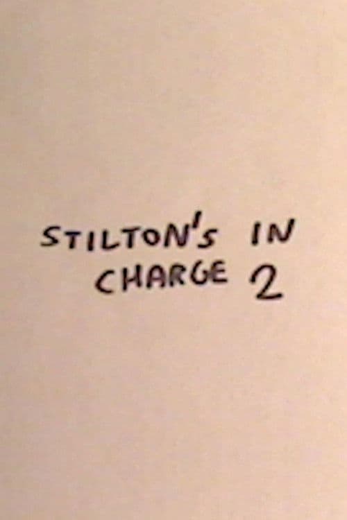 Stilton's in Charge 2のポスター