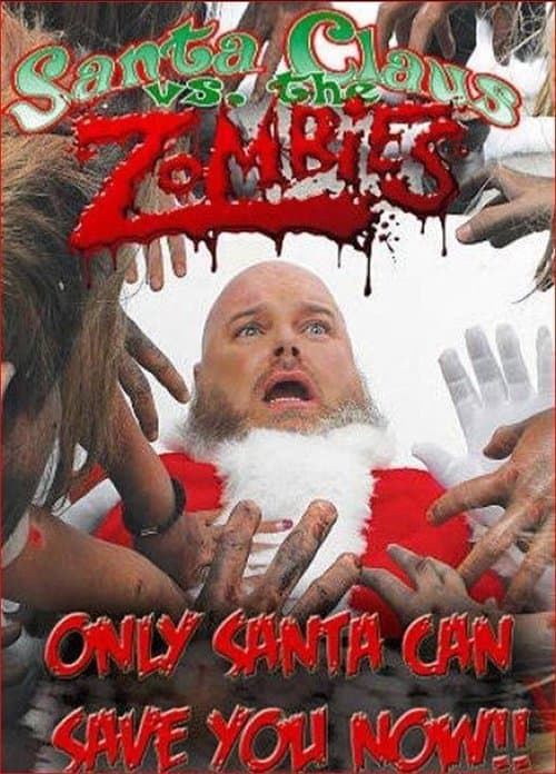 Santa Claus Versus the Zombiesのポスター