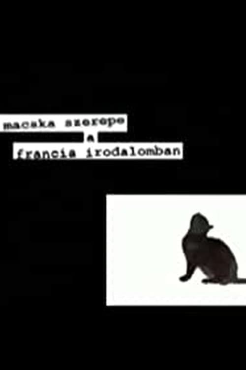 A macska szerepe a francia irodalombanのポスター