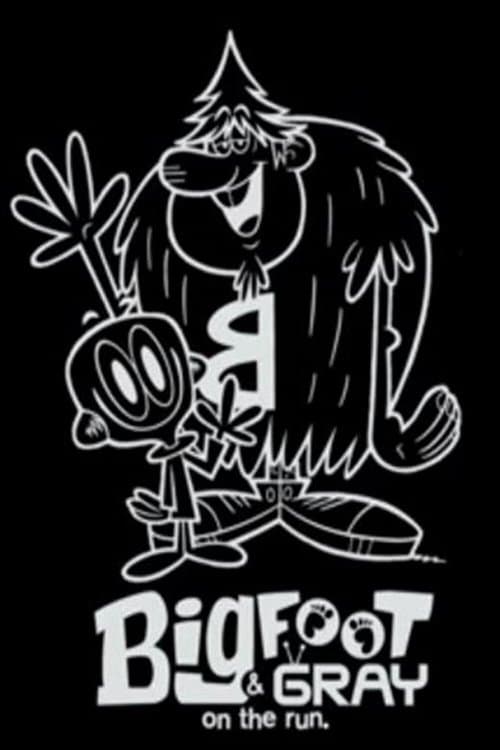 Bigfoot and Gray on the runのポスター