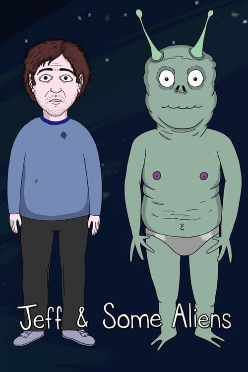 Jeff & Some Aliensのポスター