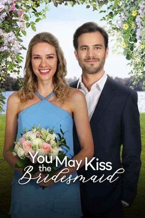 You May Kiss the Bridesmaidのポスター
