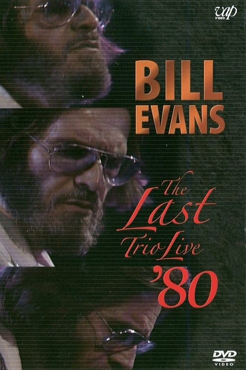 Bill Evans: The Last Trio Live '80のポスター