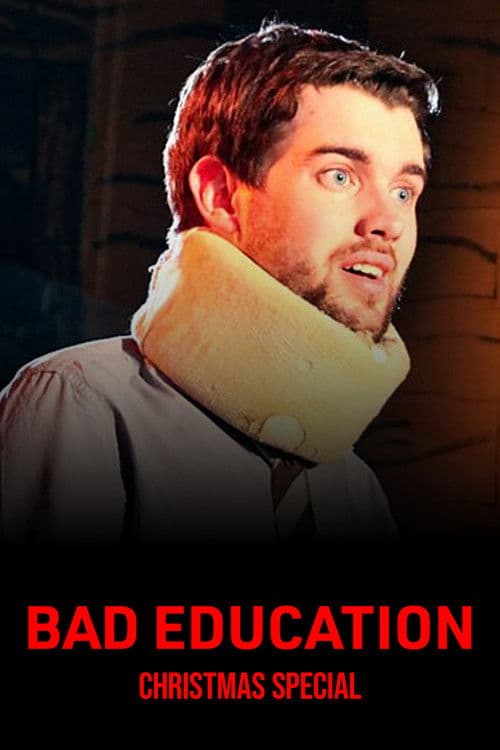 Bad Education: Christmas Specialのポスター