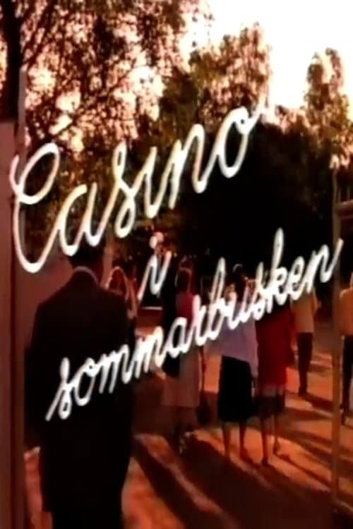 Casino i sommarbuskenのポスター