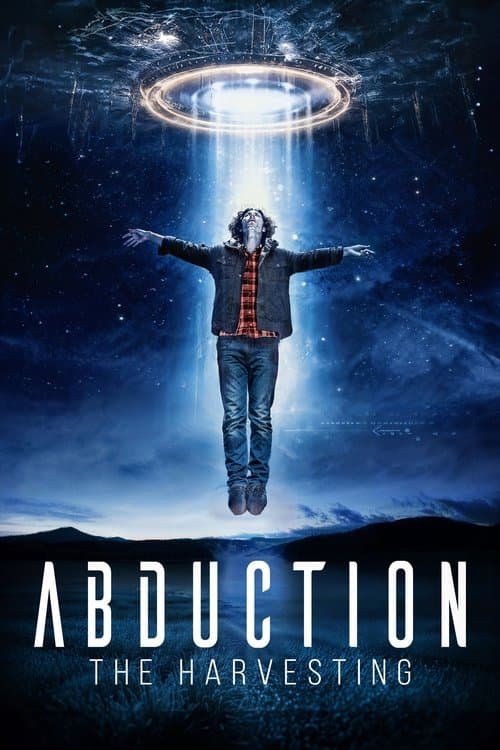 Abduction: The Harvestingのポスター