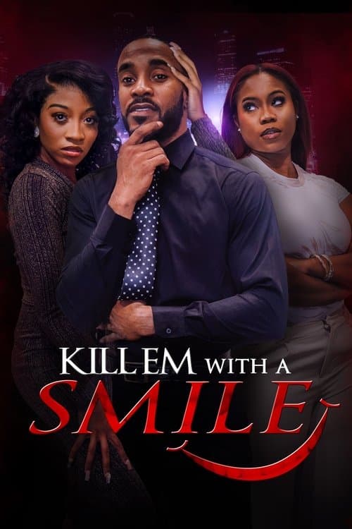 Kill em with a Smileのポスター