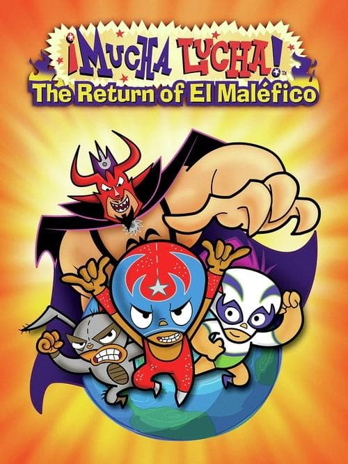 Mucha Lucha: The Return of El Maleficoのポスター