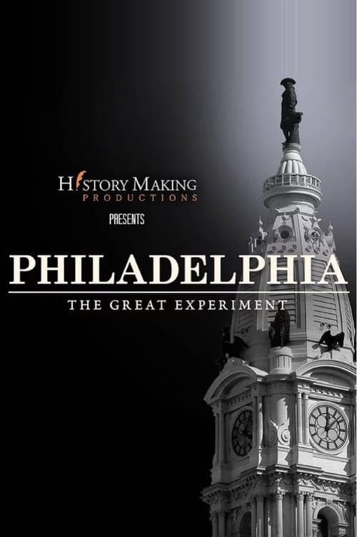 Philadelphia: The Great Experimentのポスター