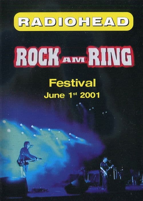 Radiohead: Rock AM Ring 2001のポスター