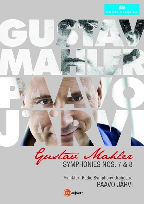 Gustav Mahler - Symphonies Nos 7 & 8 (Paavo Jarvi)のポスター