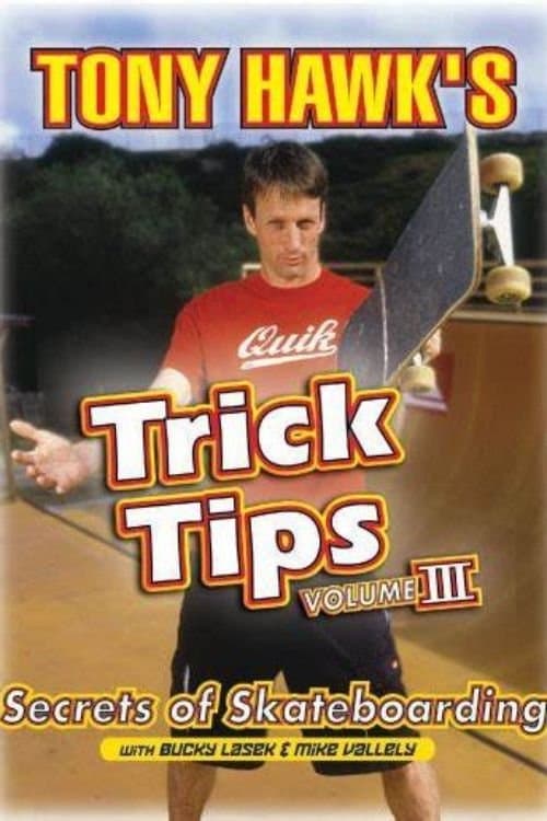 Tony Hawk's Trick Tips Volume III: Secrets of Skateboardingのポスター