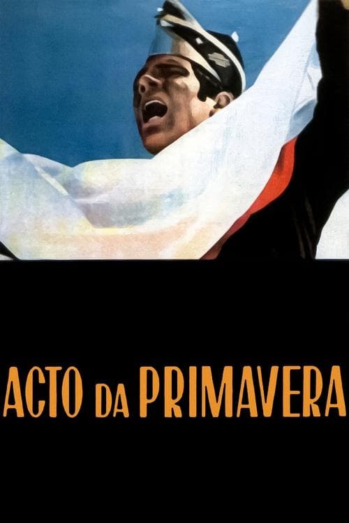 Acto da Primaveraのポスター
