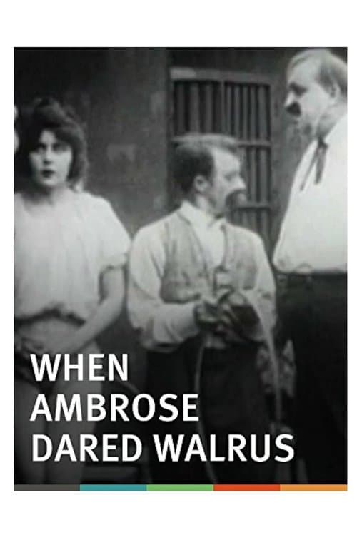 When Ambrose Dared Walrusのポスター