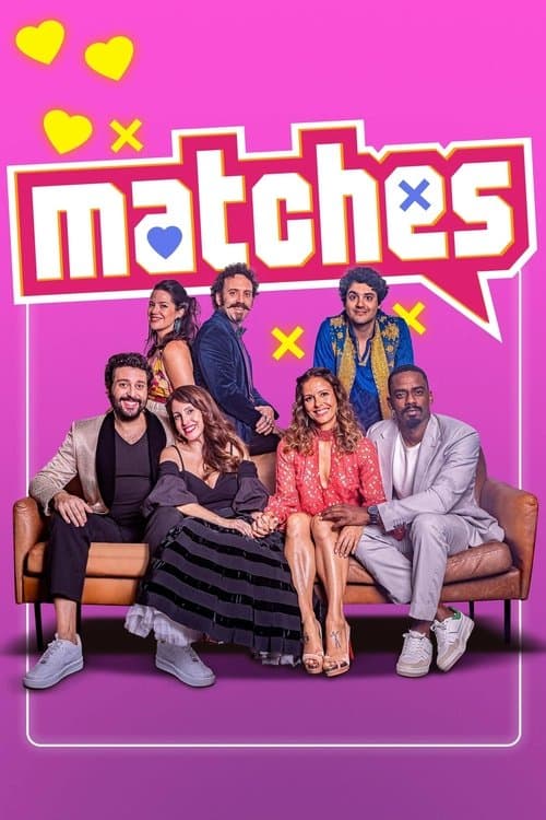 Matchesのポスター