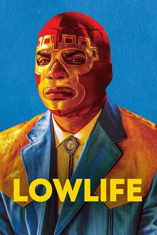 Lowlifeのポスター