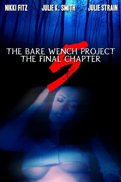 The Bare Wench Project 5: The Final Chapterのポスター