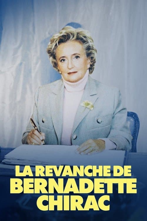 La Revanche de Bernadette Chiracのポスター