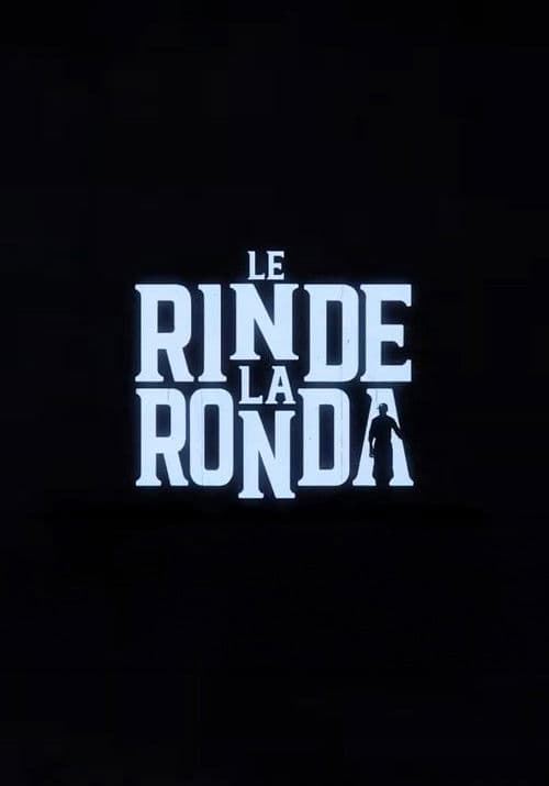 Le Rinde La Rondaのポスター