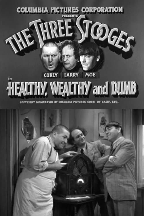 Healthy, Wealthy and Dumbのポスター