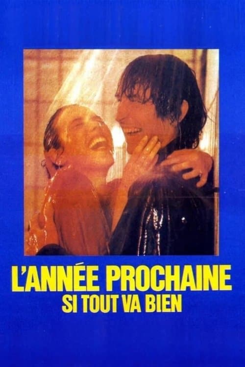 L'Année prochaine... si tout va bienのポスター