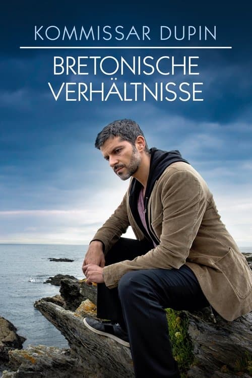 Kommissar Dupin - Bretonische Verhältnisseのポスター