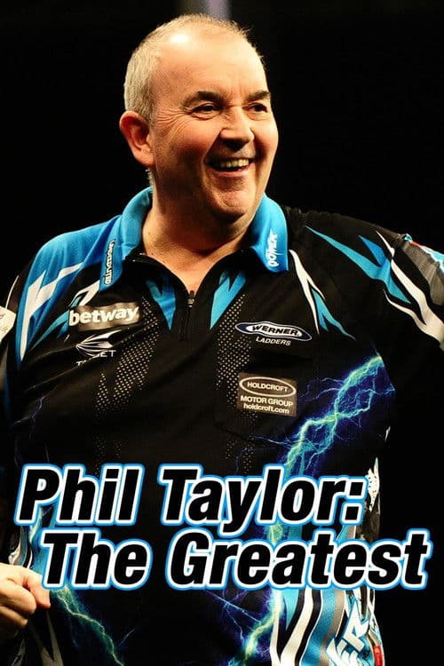 Phil Taylor: The Greatestのポスター